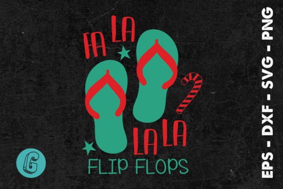 Fa La La Flip Flops SVG: Festive Illustrations
